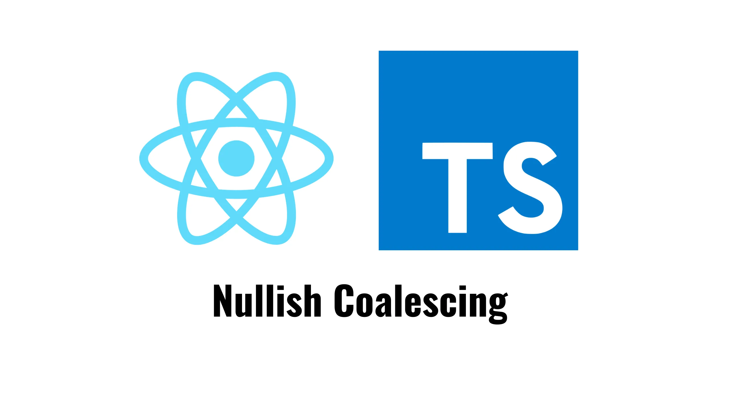 Nullish coalescing